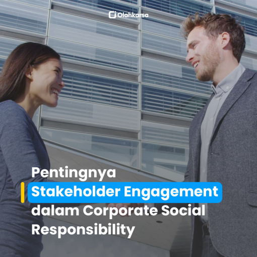 Pentingnya Stakeholder Engagement dalam Corporate Social Responsibility