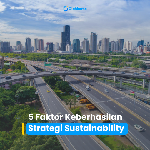 5 Faktor Keberhasilan Strategi Sustainability