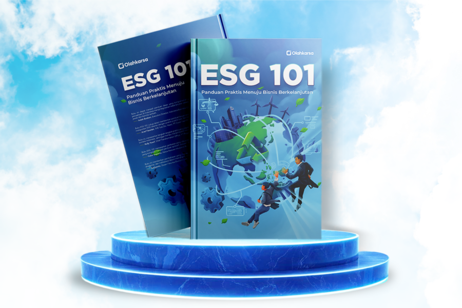 Olahkarsa telah membuka Pre-order Buku ESG 101, sebuah buku pengantar yang dirancang sebagai fondasi awal memahami ESG secara utuh, runtut, dan aplikatif, khususnya dalam konteks bisnis dan pasar Indonesia.