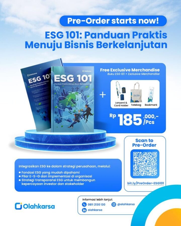 Lakukan order buku ESG 101, di bit.ly/PreOrder-ESG101 atau scan QR code yang ada di gambar. Selain mendapatkan buku ESG 101, kamu juga akan mendapatkan FREE Exclusive Merchandise berupa card holder & lanyard, totebag, hingga bookmark.